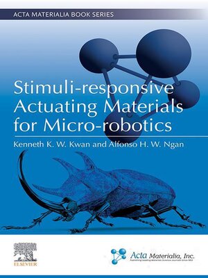 cover image of Stimuli-responsive Actuating Materials for Micro-robotics